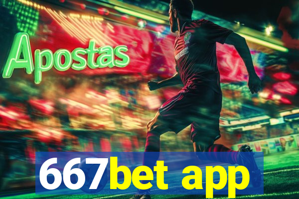 667bet app